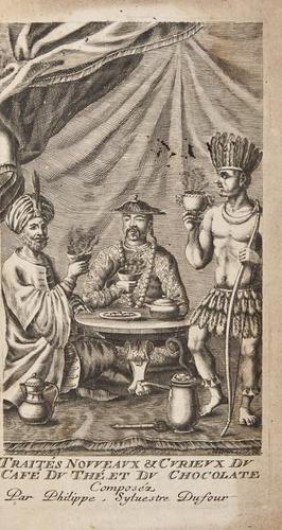 Frontispiece illustration for "A treatise on the new and curious of coffee tea and chocolate", (approximate translation), Philippe Sylvestre Dufour, 1685. 
